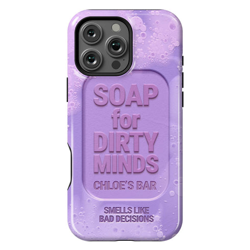 Personalized Funny Soap for Dirty Minds iPhone Case